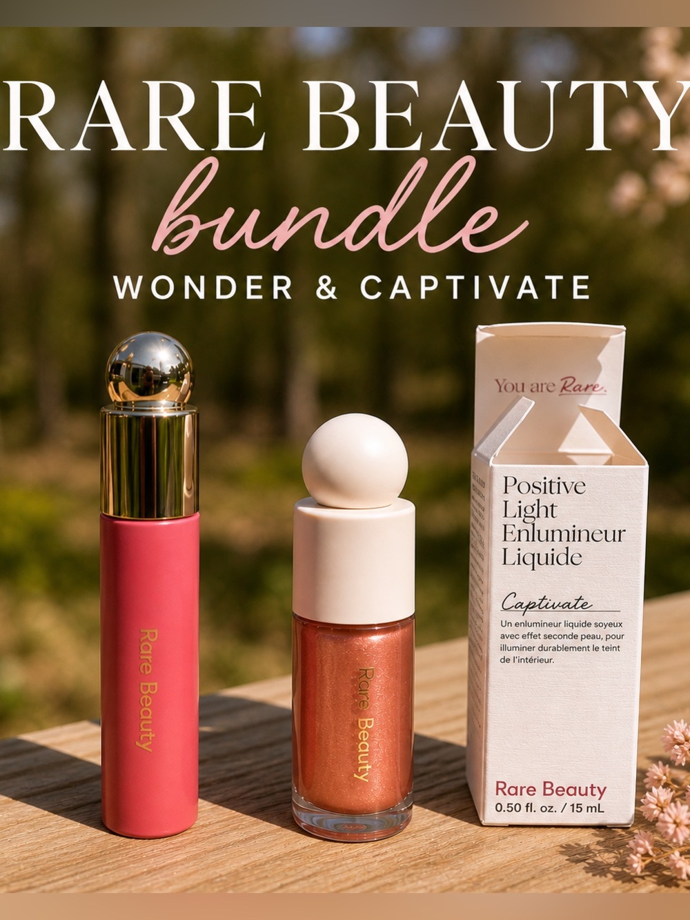 Rare Beauty liquid Highlighter Captivate & Tinted Lip Oil Wonder Full Size NIB